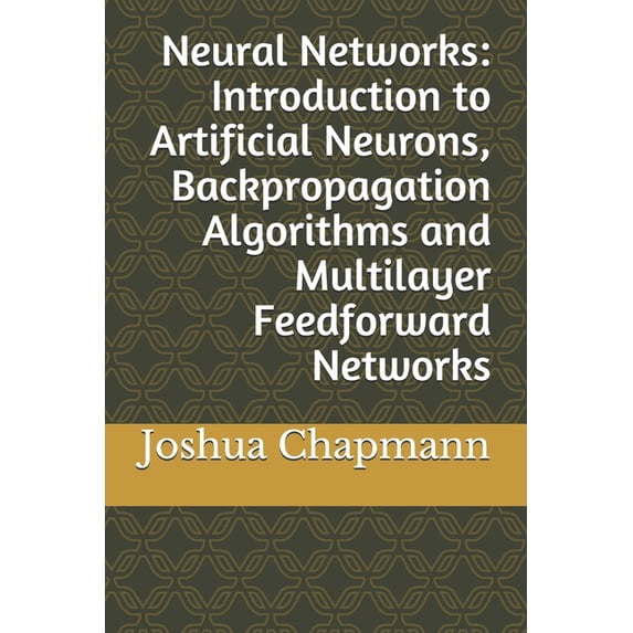 Neural Networks : Introduction to Artificial Neurons, Backpropagation ...