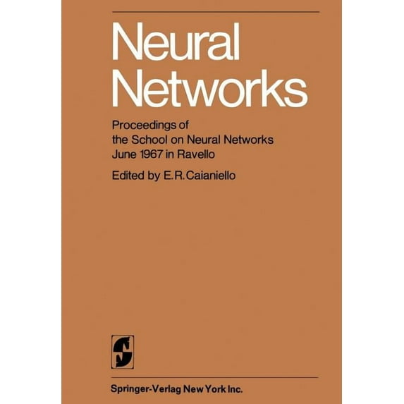 Neural Networks: Proceedings of the School on Neural Networks June 1967 in Ravello, (Paperback)