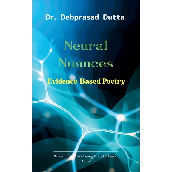 Neural Nuances Evidence-Based Poetry, (Paperback)