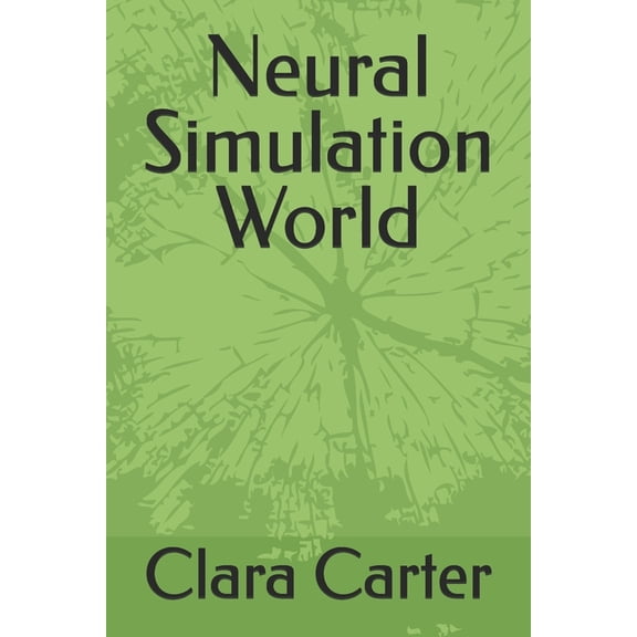 Neural Simulation World, (Paperback)