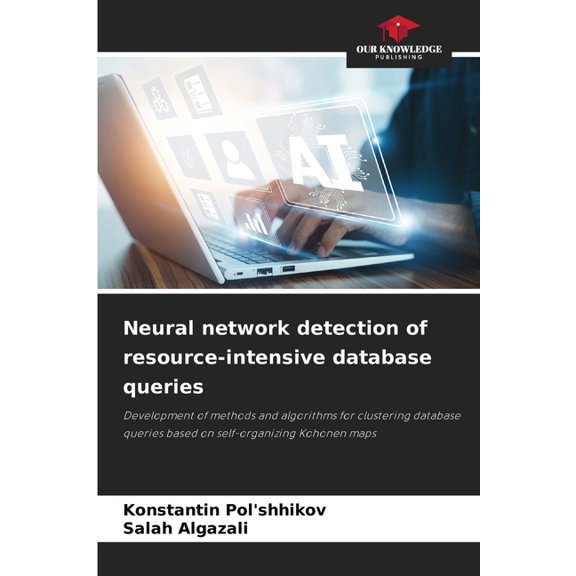 Neural network detection of resource-intensive database queries, (Paperback)