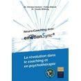 thumbnail image 1 of Neuro-Coaching avec emotionSync(R): La révolution dans le coaching et en psychothérapie (Paperback), 1 of 1