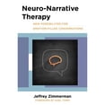 thumbnail image 1 of Pre-Owned Neuro-Narrative Therapy: New Possibilities for Emotion-Filled Conversations (Hardcover) 0393711374 9780393711370, 1 of 1