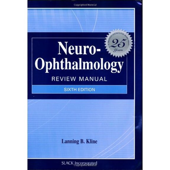 Neuro-Ophthalmology Review Manual (Edition 6) (Paperback)