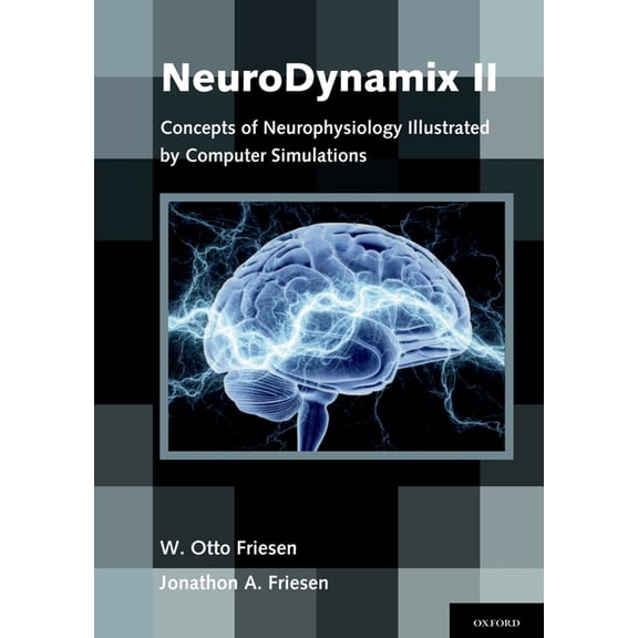 NeuroDynamix II: Concepts of Neurophysiology Illustrated by Computer Simulations, (Spiral-Bound)