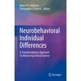 thumbnail image 1 of Neurobehavioral Individual Differences: A Transdisciplinary Approach to Advancing Clinical Science, (Hardcover), 1 of 1