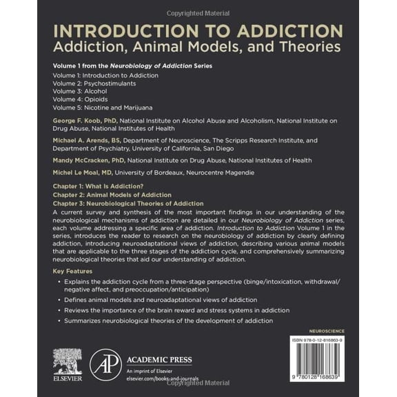 Pre-Owned Neurobiology of Addiction Introduction to Addiction: Addiction, Animal Models, and Theories Volume 1, Book 1, (Paperback)