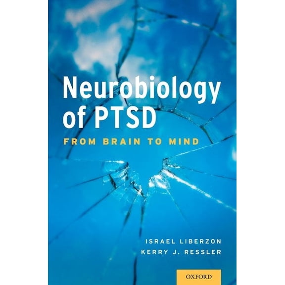 Neurobiology of PTSD: From Brain to Mind, (Paperback)