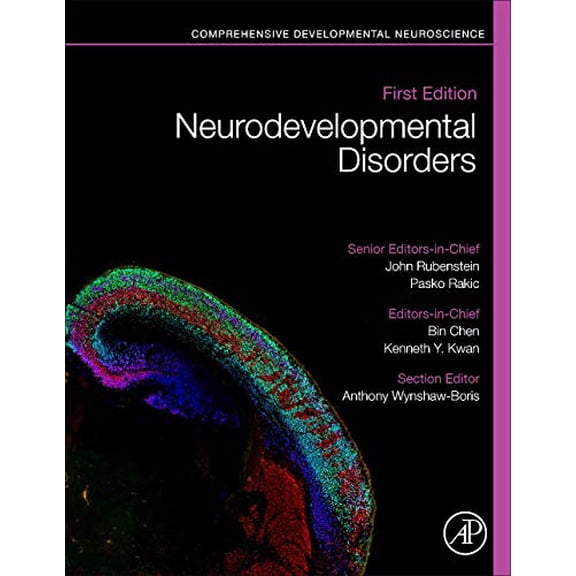 Pre-Owned Neurodevelopmental Disorders: Comprehensive Developmental Neuroscience [Hardcover] Rubenstein, John; Rakic, Pasko; Chen, Bin and Kwan, Kenneth Y.