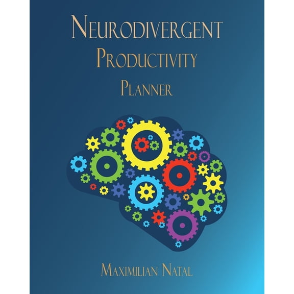 Neurodivergent Productivity Planner Workbook, (Paperback)