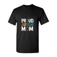 thumbnail image 1 of Neurodiversity Awareness Support Gift For A Proud Autism Mom Unisex T-Shirt, up to size 5XL, 1 of 2