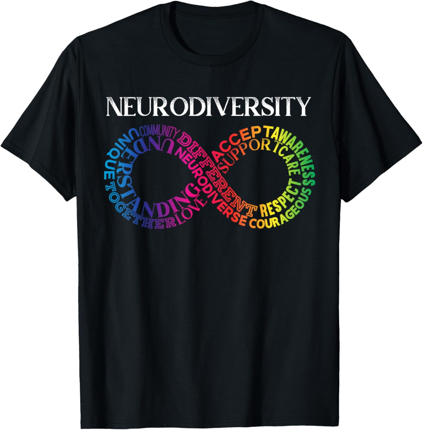 Neurodiversity Neurodivergent Rainbow Infinity ADHD ASD T-Shirt ...