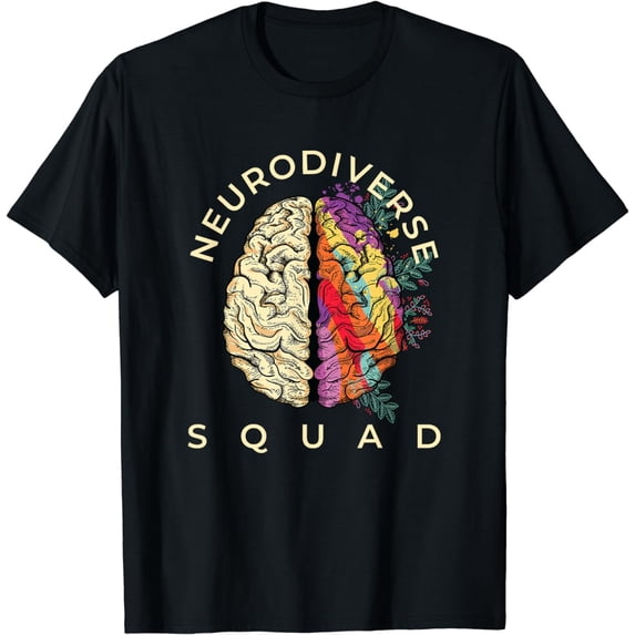 Neurodiversity Saying / Neurodiverse Squad / Brain Awareness T-Shirt