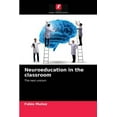 thumbnail image 1 of Neuroeducation in the classroom (Paperback), 1 of 1