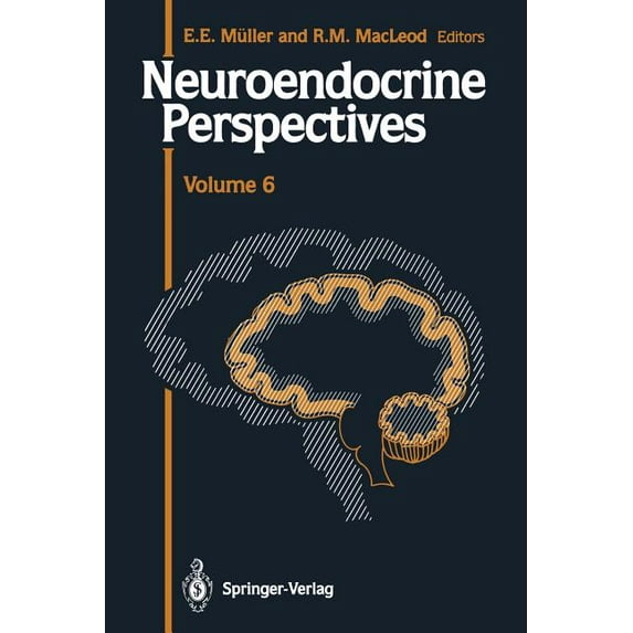 Neuroendocrine Perspectives Neuroendocrine Perspectives: Proceedings of the Third Congress of the European Neuroendocrine Association, September 9-1, Book 6, (Paperback)