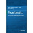 thumbnail image 1 of Neurokinetics: The Dynamics of Neurobiology in Vivo, (Hardcover), 1 of 1