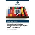 thumbnail image 1 of Neurolinguistisches Programmieren (NLP) für EFL / ESL-Lehrer (Paperback), 1 of 1