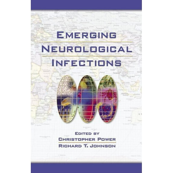 Neurological Disease and Therapy Emerging Neurological Infections, Book 67, (Hardcover)