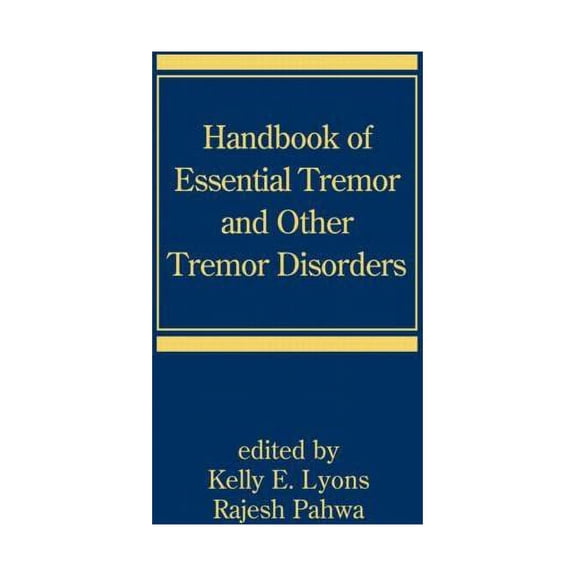 Neurological Disease and Therapy Handbook of Essential Tremor and Other Tremor Disorders, Book 70, (Hardcover)