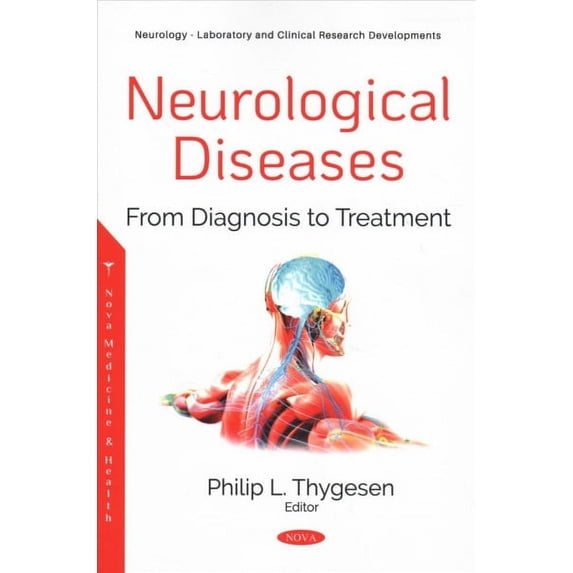 Neurological Diseases : From Diagnosis to Treatment