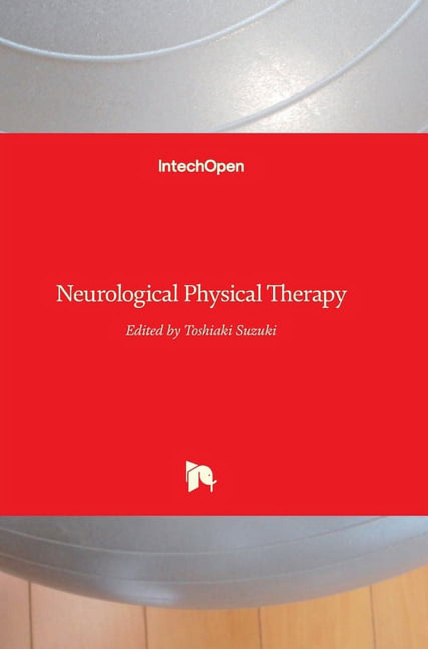 Neurological Physical Therapy Paperback 9535131133 9789535131137 Suzuki, Toshiaki