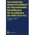 thumbnail image 1 of Neurologischer DiagnosenschlÃ¼ssel Der Internationalen Klassifikation Der Krankheiten Der Who (ICD-Na), (Paperback), 1 of 1