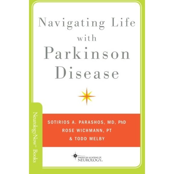 Pre-Owned Navigating Life with Parkinson Disease (Paperback) 0199897786 9780199897780