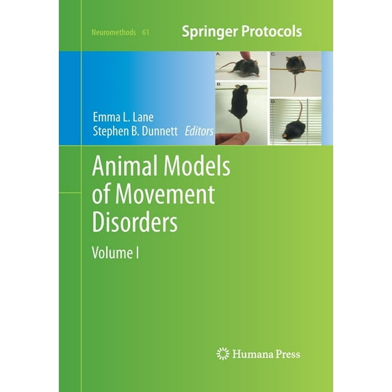 Neuromethods Animal Models of Movement Disorders: Volume I, Book 61, (Paperback)