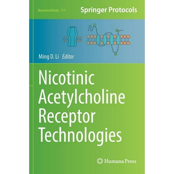 Neuromethods Nicotinic Acetylcholine Receptor Technologies, Book 117, (Hardcover)