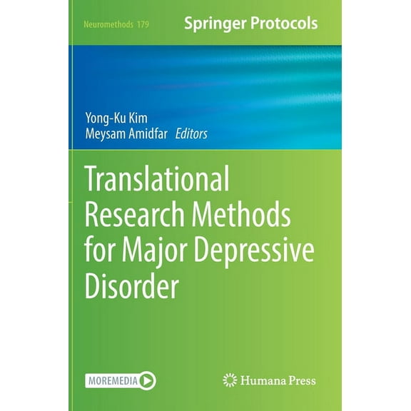 Neuromethods Translational Research Methods for Major Depressive Disorder, Book 179, (Hardcover)