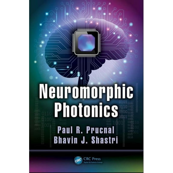 Neuromorphic Photonics, (Hardcover)