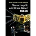 thumbnail image 1 of Neuromorphic and Brain-Based Robots, (Paperback), 1 of 1