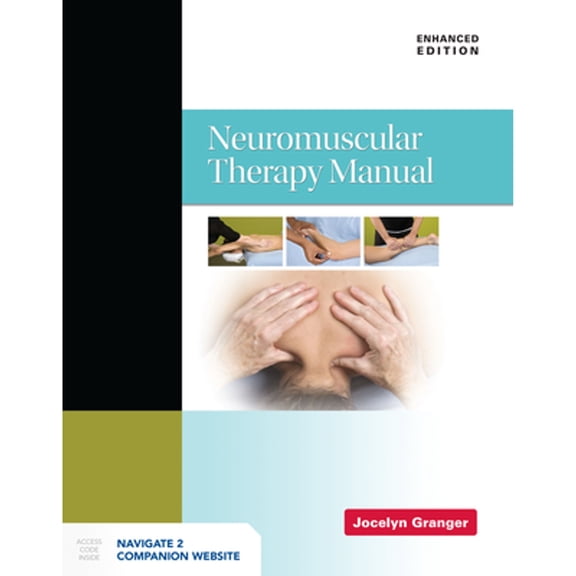 Pre-Owned Neuromuscular Therapy Manual, Enhanced Edition, 9781284241778, 1284241777, Paperback, Enhanced edition