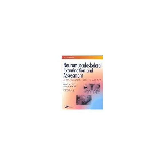 Pre-Owned Neuromusculoskeletal Examination and Assessment : A Handbook for Therapists with PAGEBURST Access (Paperback) 9780443070617