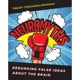 thumbnail image 1 of Neuromyths: Debunking False Ideas about the Brain, (Paperback), 1 of 1