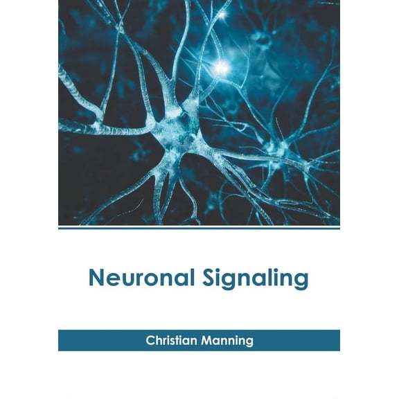 Neuronal Signaling, (Hardcover)