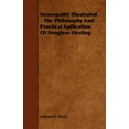 thumbnail image 1 of Neuropathy Illustrated - The Philosophy And Practical Apllication Of Drugless Healing (Paperback), 1 of 1