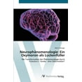 thumbnail image 1 of Neurophänomenologie: Ein Oxymoron als Lückenfüller (Paperback), 1 of 1