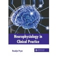 thumbnail image 1 of Neurophysiology in Clinical Practice (Hardcover), 1 of 1