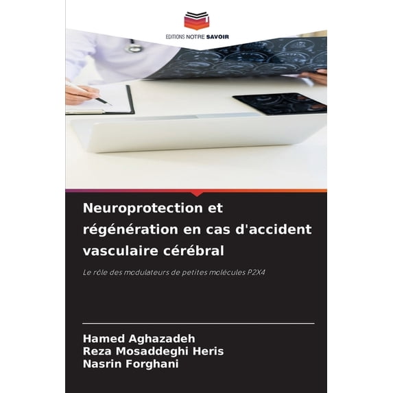 Neuroprotection et régénération en cas d'accident vasculaire cérébral, (Paperback)