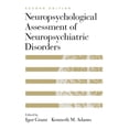 thumbnail image 1 of Pre-Owned Neuropsychological Assessment of Neuropsychiatric Disorders (Hardcover) 019509073X 9780195090734, 1 of 1