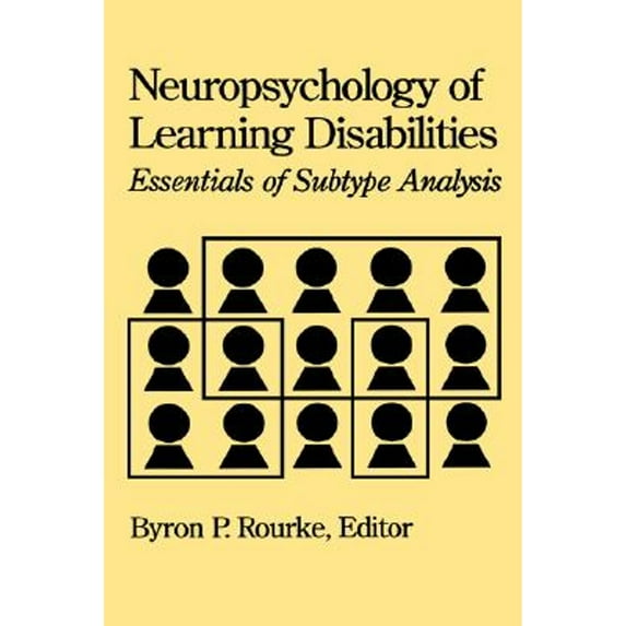 Pre-Owned Neuropsychology of Learning Disabilities: Essentials of Subtype Analysis (Hardcover) 0898626447 9780898626445