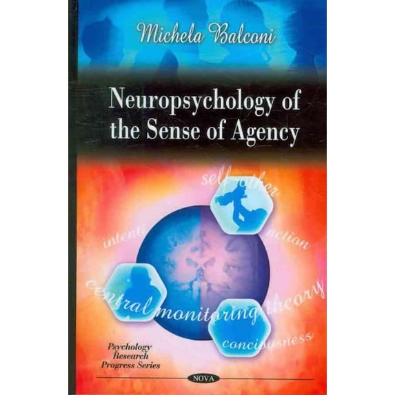 Neuropsychology of the Sense of Agency