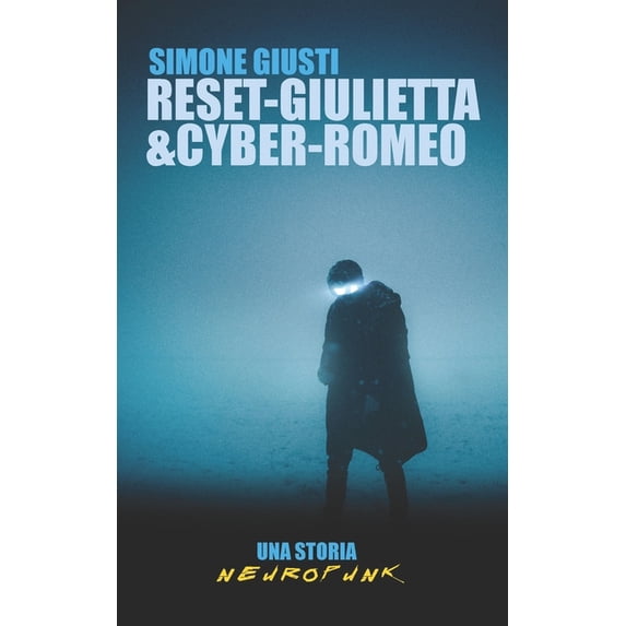 Reset-Giulietta&cyber-Romeo
