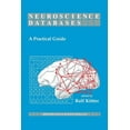 thumbnail image 1 of Neuroscience Databases: A Practical Guide, (Paperback), 1 of 1