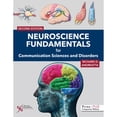 thumbnail image 1 of Pre-Owned Neuroscience Fundamentals for Communication Sciences and Disorders, Second Edition, 9781635503593, 1635503590, Hardcover, Second Edition edition, 1 of 1