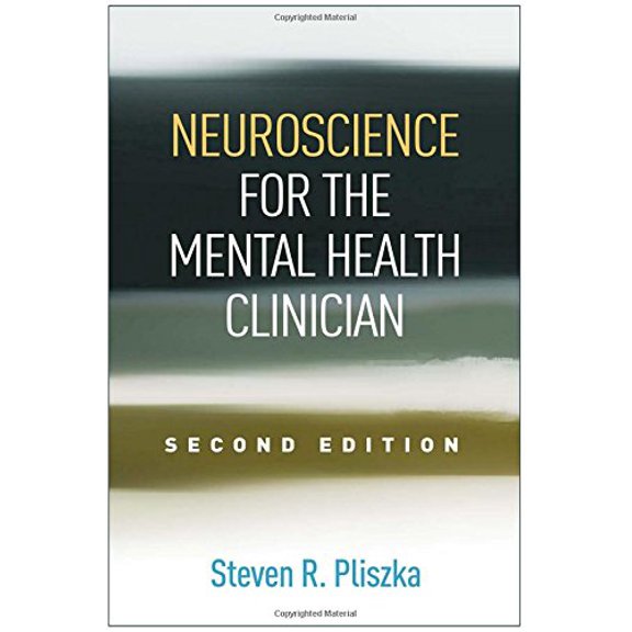 Pre-Owned Neuroscience for the Mental Health Clinician (Paperback) 1462527116 9781462527113