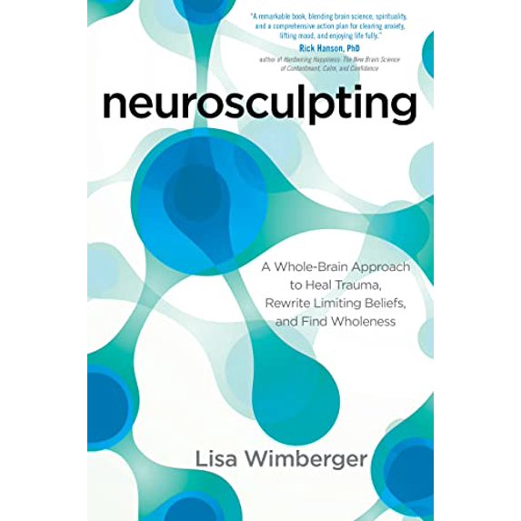 Pre-Owned Neurosculpting (Paperback) by Lisa Wimberger