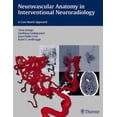 thumbnail image 1 of Neurovascular Anatomy in Interventional Neuroradiology: A Case-Based Approach (Paperback), 1 of 1