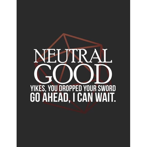 Neutral Good : RPG Alignment Themed Mapping and Notes Note (Paperback)